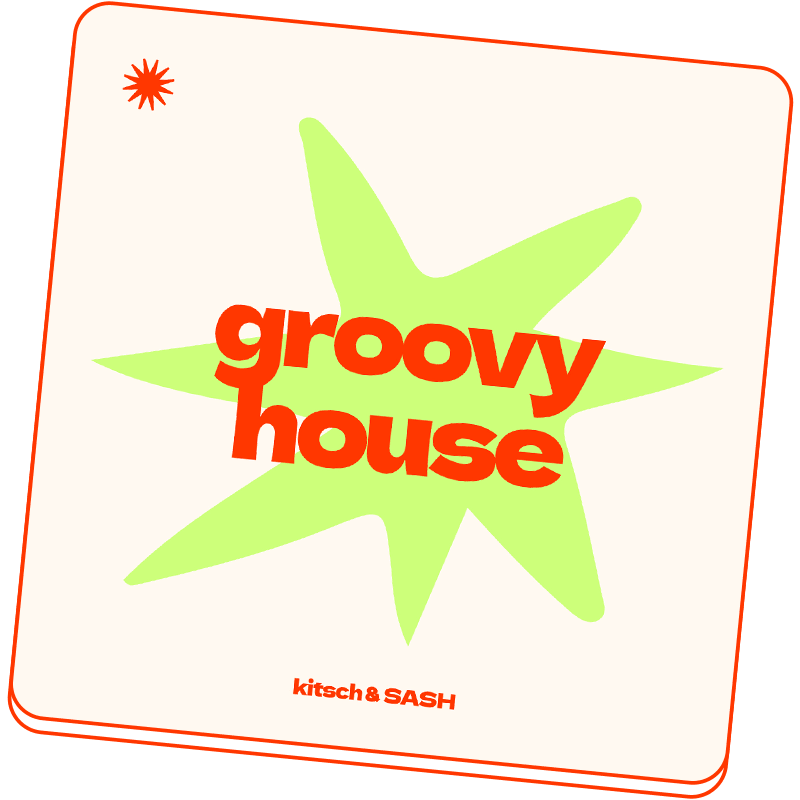 Groovy House Spotify Playlist by kitsch &amp; SASH