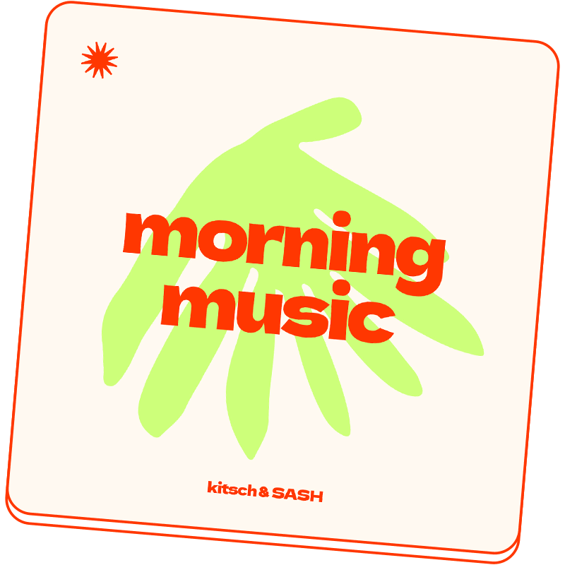 Morning Music Spotify Playlist by kitsch &amp; SASH